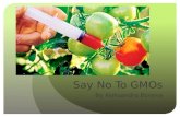 Say No To GMOs