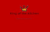 King of the kitchen power point final12222
