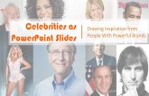 Celebrities as PowerPoint Slides: A Shortcut to Slide Design Inspiration