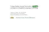 Using Online Social Networks (Ning) to Improve English Language Learning
