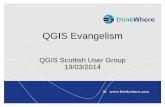QGIS UK User Group - QGIS Evangelism (thinkWhere)