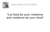 Let food be your medicine and medicine be your food