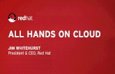All Hands on Cloud by Jim Whitehurst, President & CEO, Red Hat