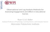 Observational and Log Analysis Methods for Assessing Engagement and Affect in Educational Games