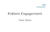 Patient engagement your story