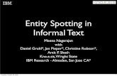 Entity Spotting in Informal Text
