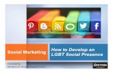 How to Develop a Powerful LGBT Social Presence
