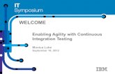 Enabling agility with continuous integration testing