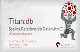 Cassandra Summit 2014: TitanDB - Scaling Relationship Data and Analysis with Cassandra