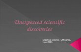 Unexpected Scientific Discoveries - Creative Science