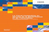 Le cloud au service de la performance et de l'innovation. Un livre blanc d'IBM.