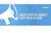 Native Apps vs. Mobile Web: Pros & Cons