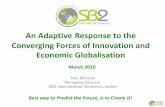 An Adaptive Response to the Converging Forces of Innovation and Economic Globalisation