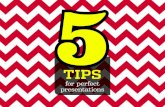 5 tips for perfect presentations