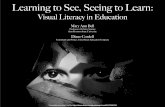 Learning to see, seeing to learn