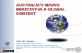 Australia's Mining Industry in a Global Context - Sykes - May 2014 - Centre for Exploration Targeting / Curtin University / University of Western Australia