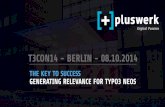 T3CON14EU - The key to success - Generating relevance for TYPO3 Neos