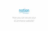 How you can secure your eCommerce website? - by Notion Technologies