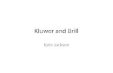 Kluwer and brill basic presentation