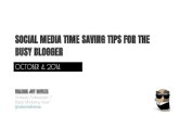 Social media time saving tips for the busy blogger