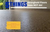5 Things Stronghold Floors Does NOT Do (even if you say "Pretty Please")
