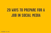 20 Ways to Prepare for a Job in Social Media