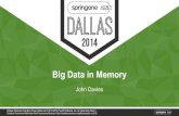 Big Data in Memory - SpringOne 2014