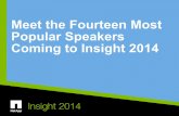 Meet the Fourteen Most Popular Speakers Coming to Insight 2014
