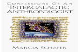 Marcia Schafer - Confessions of an Intergalactic Anthropologist