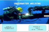 Under water welding