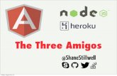 Three amigos - AngularJS – Node.js – Heroku