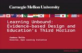 Learning Unbound: Evidence-based Design and Education’s Third Horizon Candic Thille, WASC ARC 2011
