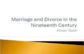 Marriage And Divorce In The Nineteenth Century