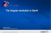 Angular revolution in Gerrit