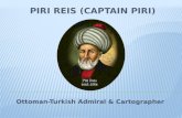 Piri Reis (Captain Piri): Ottoman-Turkish Admiral & Cartographer