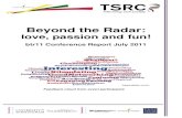 Beyond the Radar: Love, Passion and Fun