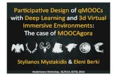 Participative Design of qMOOCs with Deep Learning and 3d Virtual Immersive Environments