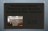 Pineda   marketing library products and services to high school