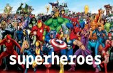 Superheroes and you