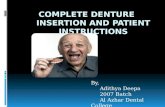Complete Denture Insertion and Patient Instructions