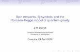 J.W. Barrett- Spin networks, 6j-symbols and the Ponzano-Regge model of quantum gravity