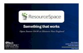 Something That Works: Implementing ResourceSpace Open Source Digital Asset Management at Historic New England