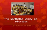 Sammousa - The story in pictures