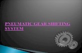Pneumatic Gear Shifting System