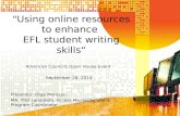 Using online resources to enhance efl students' writing skills