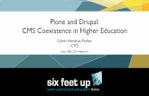 Plone and Drupal -- CMS Coexistance in Higher Education
