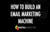 How To Build an Email Marketing Machine