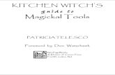 Patricia Telesco - Kitchen Witch's Guide to Magikal Tools