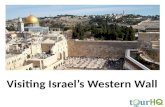 Visiting Israel’s Western Wall