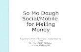 So Mo Dough (Social Mobile For Making Money)